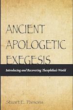 Ancient Apologetic Exegesis