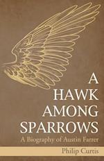 A Hawk Among Sparrows