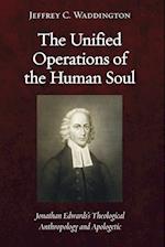 The Unified Operations of the Human Soul