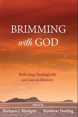 Brimming with God