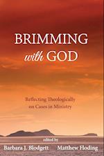 Brimming with God