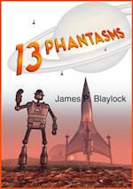 Thirteen Phantasms