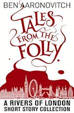 Tales from the Folly