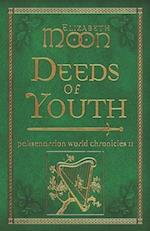 Deeds of Youth: Paksenarrion World Chronicles II 