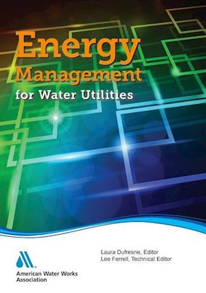 Energy Management for Water Utilities
