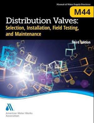 Association, A:  M44 Distribution Valves