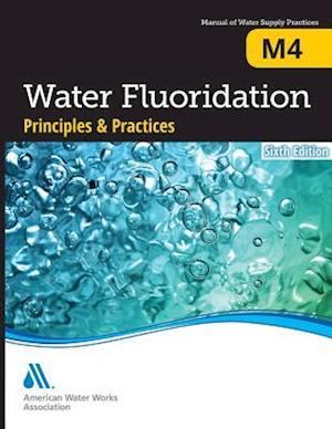Association, A:  M4 Water Fluoridation Principles