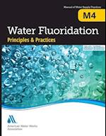Association, A:  M4 Water Fluoridation Principles