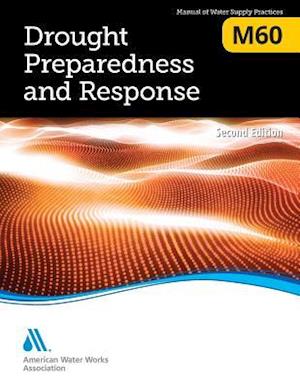 M60 Drought Preparedness and Response, Second Edition