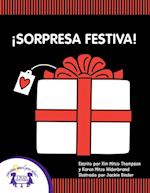 !Sorpresa Festiva!