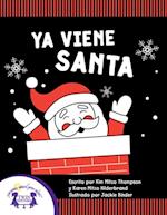 Ya Viene Santa