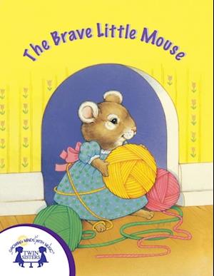 The Brave Little Mouse