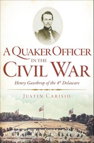 Quaker Officer in the Civil War