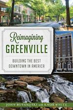Reimagining Greenville