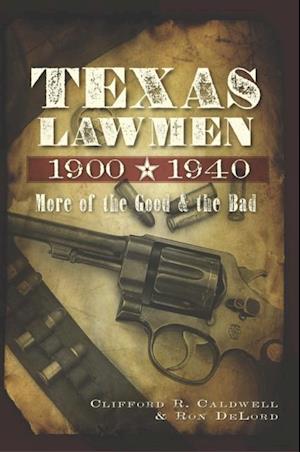 Texas Lawmen, 1900-1940