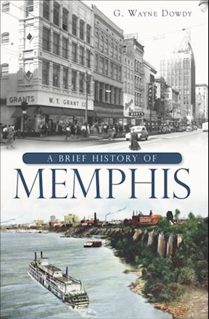 Brief History of Memphis