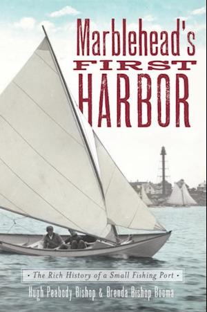 Marblehead's First Harbor