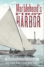 Marblehead's First Harbor