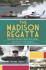 Madison Regatta: Hydroplane Racing in Small-Town Indiana