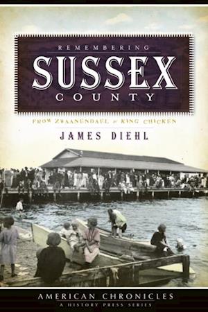 Remembering Sussex County