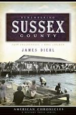 Remembering Sussex County