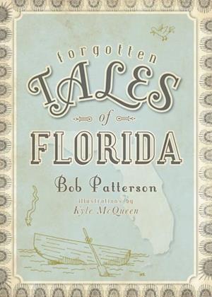 Forgotten Tales of Florida