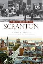 Brief History of Scranton, Pennsylvania