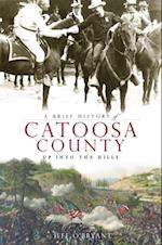 Brief History of Catoosa County: Up Into the Hills