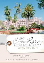 Boca Raton Resort & Club: Mizner's Inn