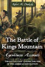 Battle of Kings Mountain: Eyewitness Accounts