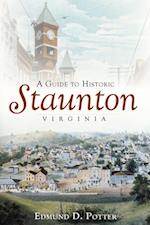 Guide to Historic Staunton, Virginia