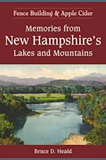 Memories from New Hampshire's Lakes and Mountains