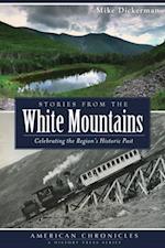 Stories from the White Mountains