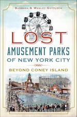 Lost Amusement Parks of New York City