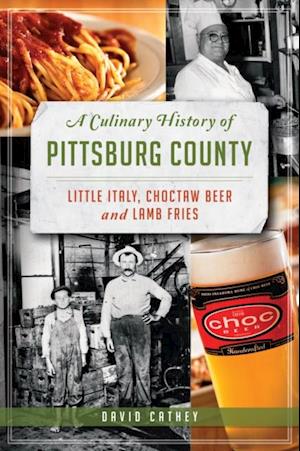 Culinary History of Pittsburg County