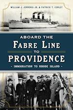 Aboard the Fabre Line to Providence
