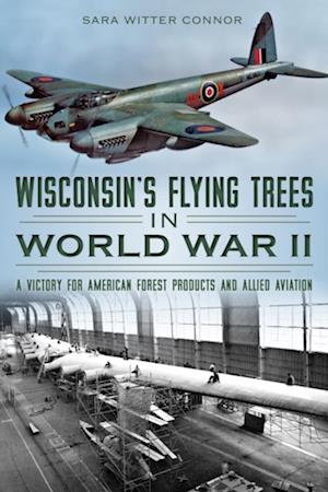 Wisconsin's Flying Trees in World War II