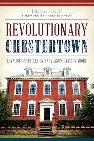 Revolutionary Chestertown