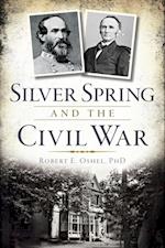 Silver Spring and the Civil War