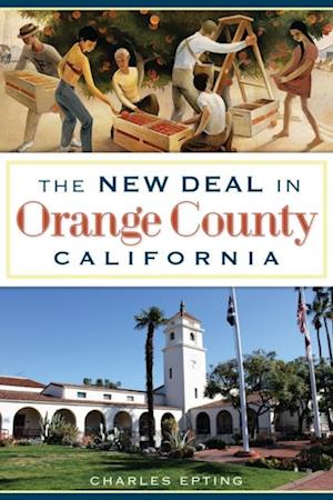 New Deal in Orange County, California