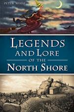 Legends and Lore of the North Shore