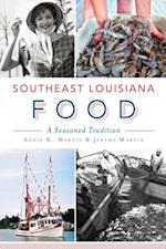 Southeast Louisiana Food