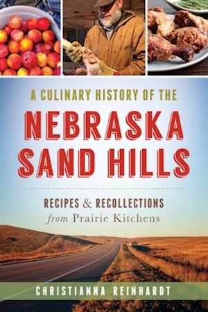 Culinary History of the Nebraska Sand Hills