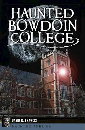 Haunted Bowdoin College