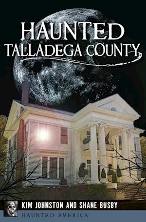 Haunted Talladega County