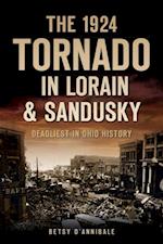 1924 Tornado in Lorain & Sandusky: Deadliest in Ohio History