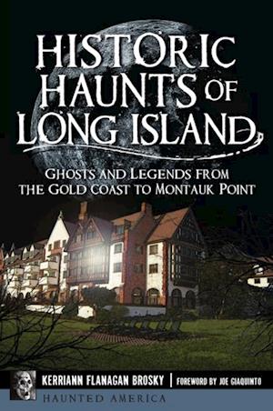 Historic Haunts of Long Island