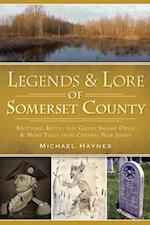 Legends & Lore of Somerset County