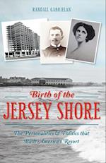 Birth of the Jersey Shore