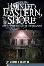 Haunted Eastern Shore